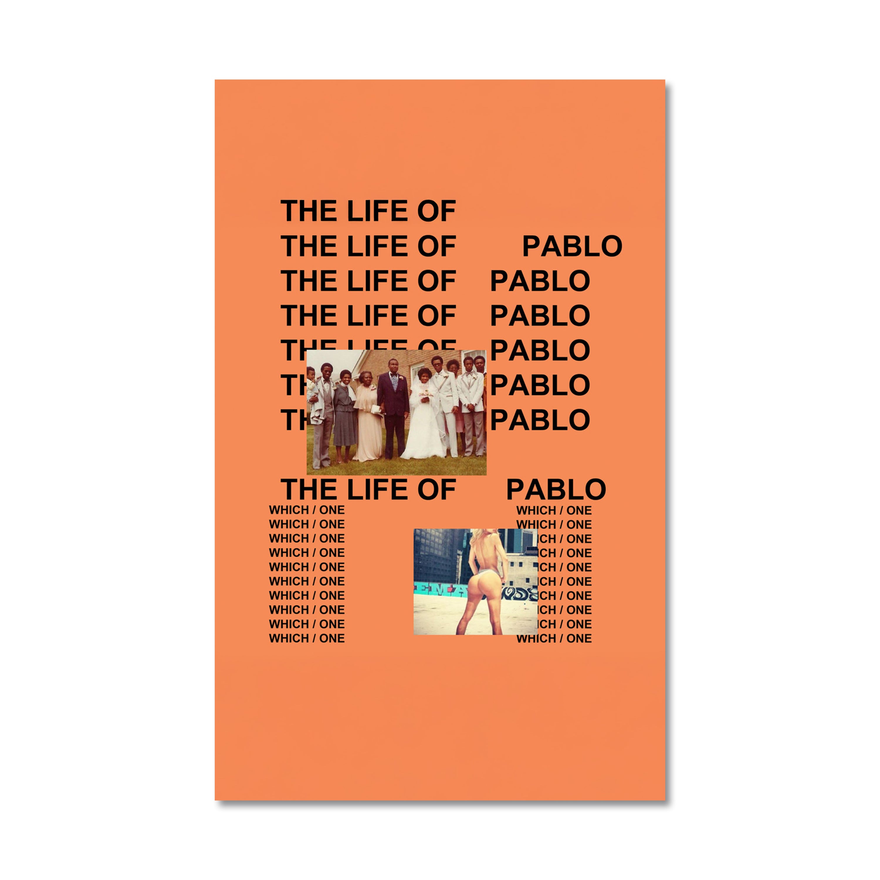 The Life Of Pablo Poster